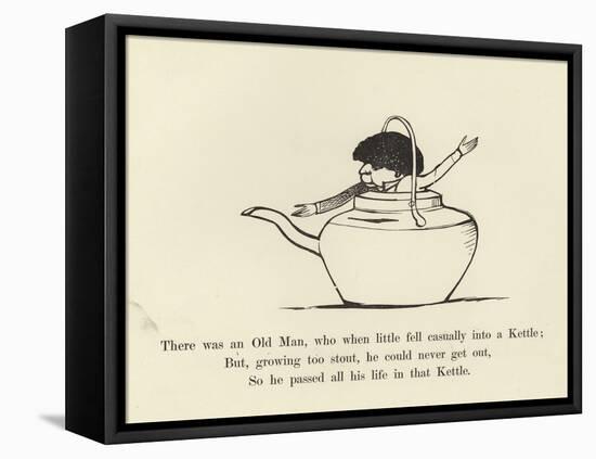 There Was an Old Man, Who When Little Fell Casually into a Kettle-Edward Lear-Framed Premier Image Canvas