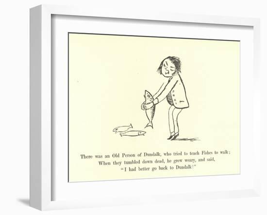 There Was an Old Person of Dundalk, Who Tried to Teach Fishes to Walk-Edward Lear-Framed Giclee Print