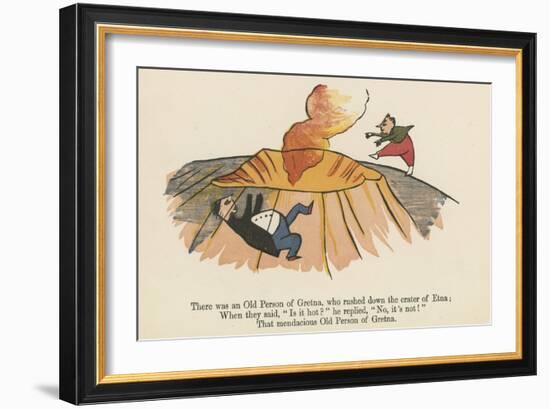 There Was an Old Person of Gretna, Who Rushed Down the Crater of Etna-Edward Lear-Framed Giclee Print