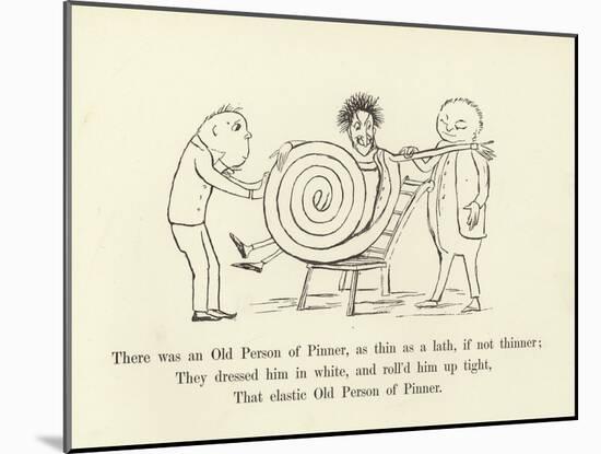 There Was an Old Person of Pinner, as Thin as a Lath, If Not Thinner-Edward Lear-Mounted Giclee Print