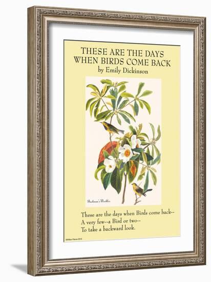 These Are the Day When Birds Come Back-Emily Dickinson-Framed Art Print