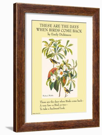 These Are the Day When Birds Come Back-Emily Dickinson-Framed Art Print