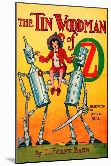 Thetin Woodsman of Oz-John R. Neill-Mounted Art Print