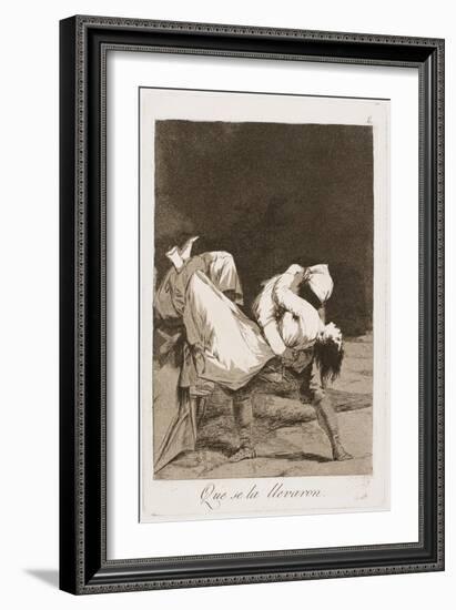 They Carried Her Off!, Plate Eight from Los Caprichos, 1797-99-Francisco de Goya-Framed Giclee Print