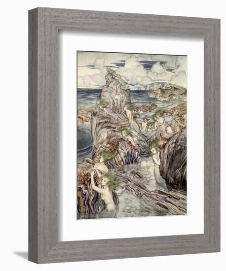 They Have Sea-Green Hair, Illustration from 'A Wonder Book for Girls and Boys'-Arthur Rackham-Framed Giclee Print