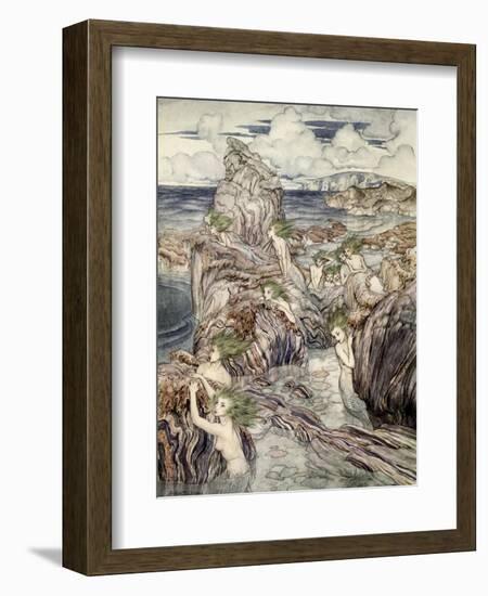 They Have Sea-Green Hair, Illustration from 'A Wonder Book for Girls and Boys'-Arthur Rackham-Framed Giclee Print