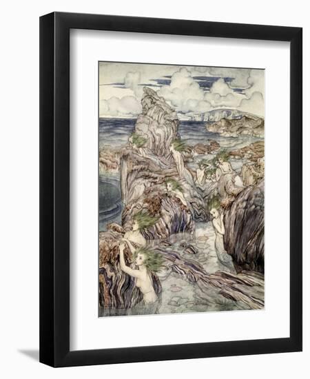 They Have Sea-Green Hair, Illustration from 'A Wonder Book for Girls and Boys'-Arthur Rackham-Framed Giclee Print