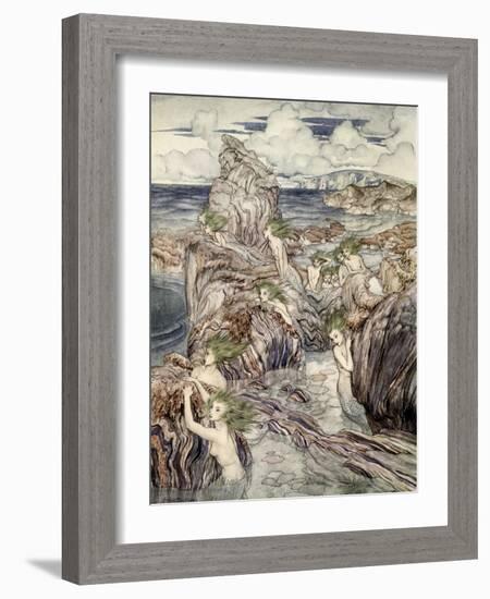 They Have Sea-Green Hair, Illustration from 'A Wonder Book for Girls and Boys'-Arthur Rackham-Framed Giclee Print