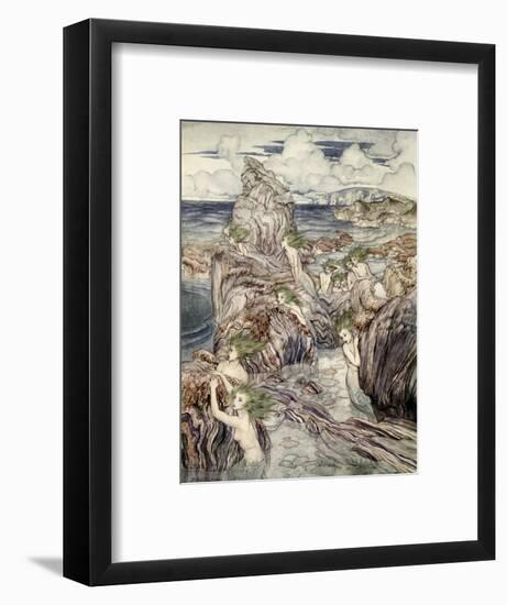 They Have Sea-Green Hair, Illustration from 'A Wonder Book for Girls and Boys'-Arthur Rackham-Framed Premium Giclee Print