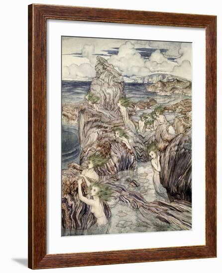 They Have Sea-Green Hair, Illustration from 'A Wonder Book for Girls and Boys'-Arthur Rackham-Framed Giclee Print