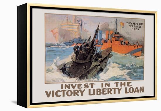 They Kept the Sea Lanes Open, Invest in the Liberty Loan-L.a. Shafer-Framed Stretched Canvas