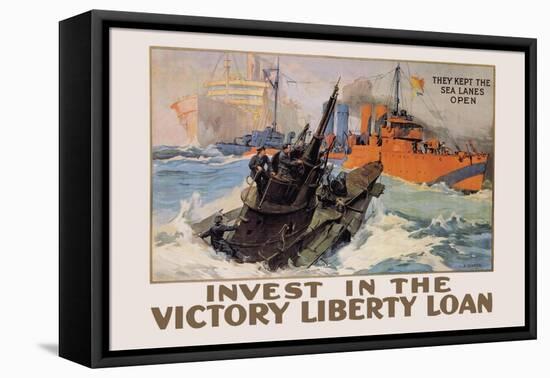 They Kept the Sea Lanes Open, Invest in the Liberty Loan-L.a. Shafer-Framed Stretched Canvas