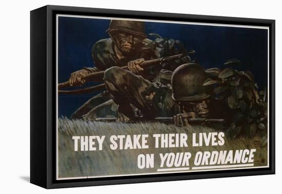 They Stake their Lives on Your Ordanance Poster-Harold Schmidt-Framed Premier Image Canvas