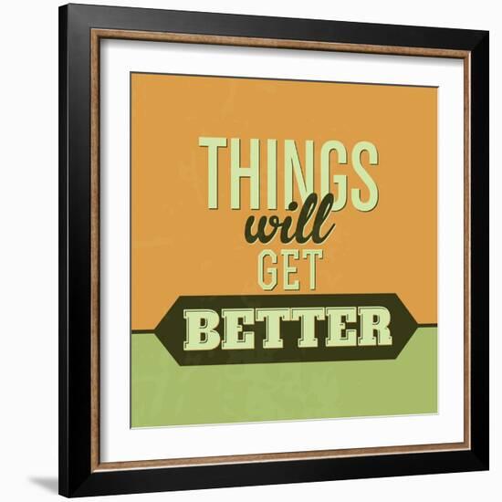 Thing Will Get Better 1-Lorand Okos-Framed Art Print