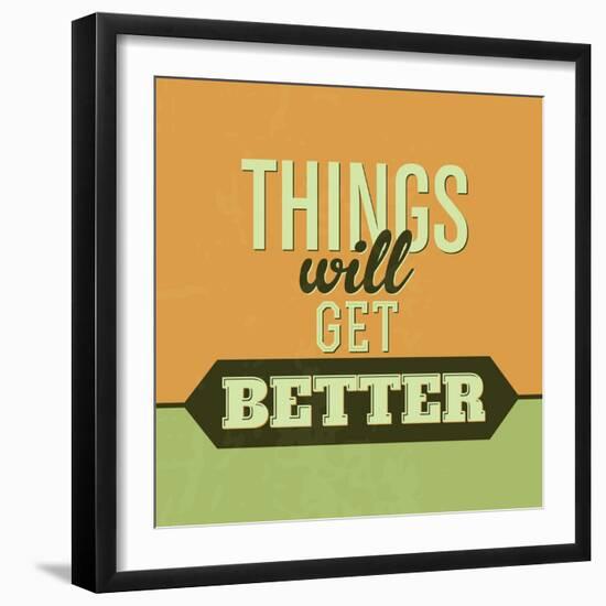 Thing Will Get Better 1-Lorand Okos-Framed Art Print