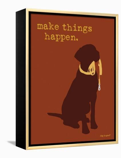 Things Happen - Brown Version-Dog is Good-Framed Stretched Canvas