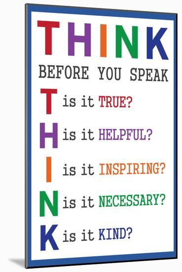 Think Before You Speak Education-null-Mounted Art Print