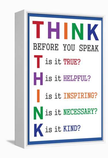 Think Before You Speak Education-null-Framed Stretched Canvas