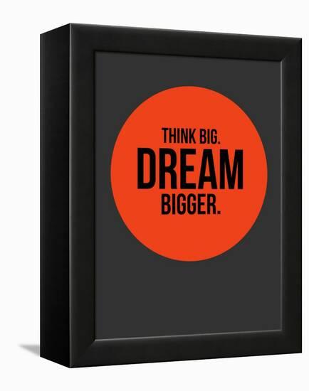 Think Big Dream Bigger Circle 1-NaxArt-Framed Stretched Canvas