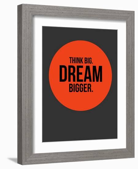 Think Big Dream Bigger Circle 1-NaxArt-Framed Premium Giclee Print