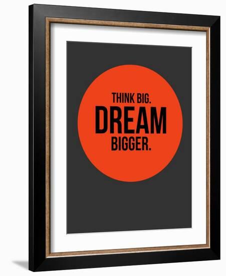 Think Big Dream Bigger Circle 1-NaxArt-Framed Premium Giclee Print