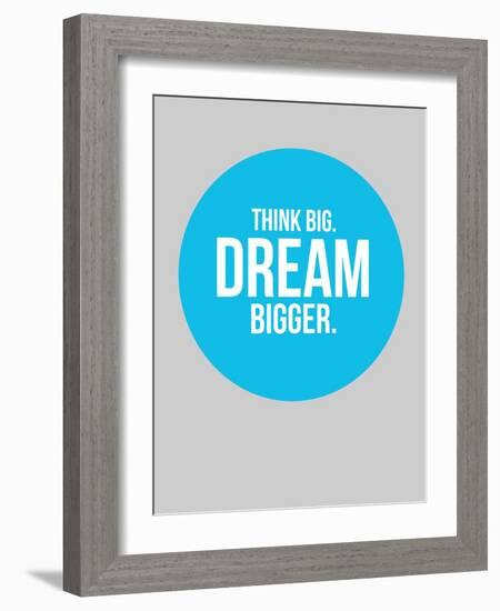 Think Big Dream Bigger Circle 2-NaxArt-Framed Art Print