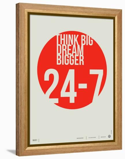 Think Big Dream Bigger Poster-NaxArt-Framed Stretched Canvas