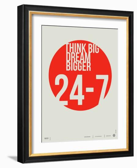 Think Big Dream Bigger Poster-NaxArt-Framed Art Print