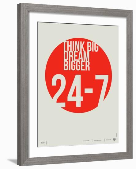 Think Big Dream Bigger Poster-NaxArt-Framed Art Print