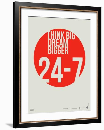 Think Big Dream Bigger Poster-NaxArt-Framed Art Print