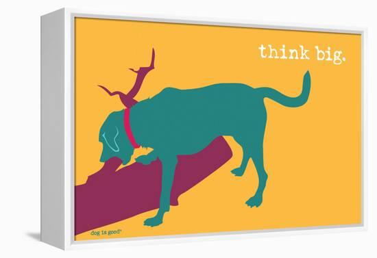 Think Big - Rainbow Version-Dog is Good-Framed Stretched Canvas