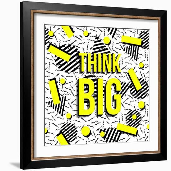 Think Big!-cienpies-Framed Art Print