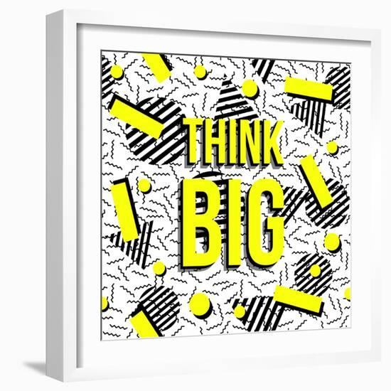 Think Big!-cienpies-Framed Art Print