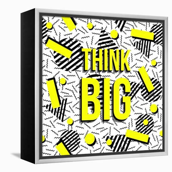 Think Big!-cienpies-Framed Stretched Canvas