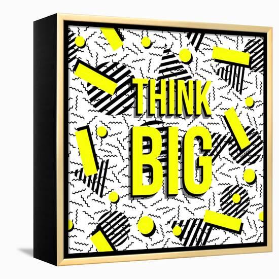 Think Big!-cienpies-Framed Stretched Canvas