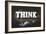 Think, Black and White-null-Framed Art Print