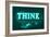 Think, Green-null-Framed Art Print