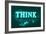 Think, Green-null-Framed Art Print