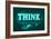 Think, Green-null-Framed Art Print