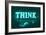 Think, Green-null-Framed Art Print