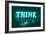 Think, Green-null-Framed Art Print