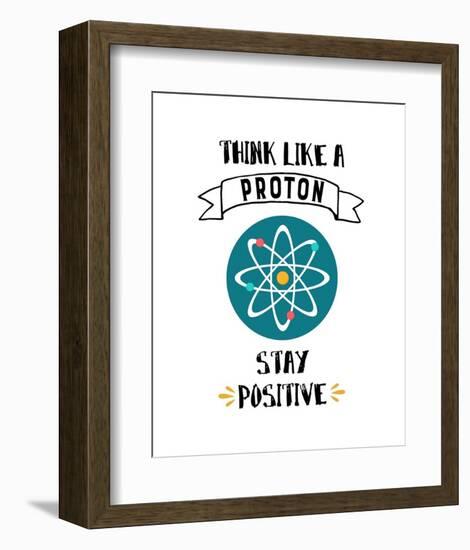 Think Like A Proton White-Color Me Happy-Framed Art Print