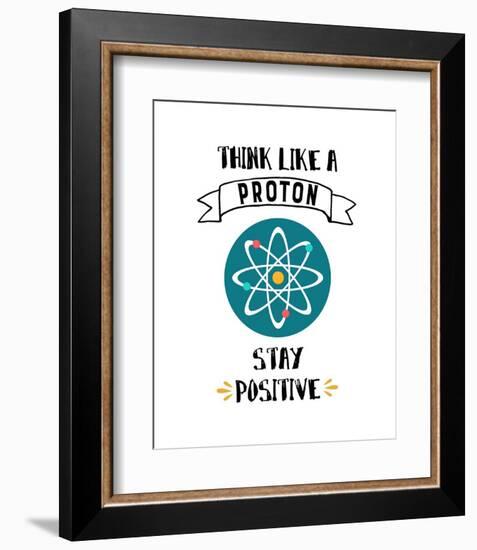 Think Like A Proton White-Color Me Happy-Framed Art Print