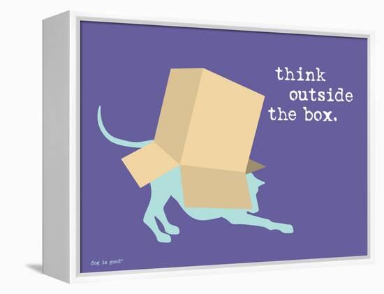 Think Outside Box-Dog is Good-Framed Stretched Canvas