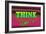 Think, Pink and Green-null-Framed Art Print