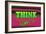 Think, Pink and Green-null-Framed Art Print