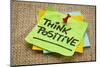 Think Positive - Motivational Reminder - Handwriting on Sticky Note-PixelsAway-Mounted Photographic Print