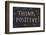 Think Positive-Yury Zap-Framed Photographic Print