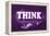 Think, Purple-null-Framed Stretched Canvas