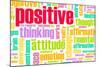 Thinking Positive As An Attitude Abstract Concept-kentoh-Mounted Art Print